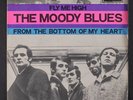 MOODY BLUES: Fly Me High / From The Bottom Of My Heart 45 (Netherlands, PS w/ s