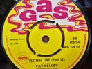 PAT KELLEY FESTIVAL TIME PART 1 / PART 2 OG UK GAS RECORDS 7