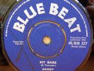 DANDY LIVINGSTONE MY BABE / I'M GONNA STOP LOVIN' YOU UK BLUE BEAT 7