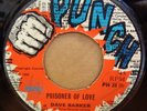 DAVE BARKER THE UPSETTERS PRISONER OF LOVE / SOUL JUICE OG UK PUNCH 7