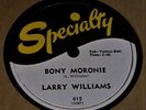 78 LARRY WILLIAMS ORIG 1958 U.S.A. = Bony Moronie / You Bug Me, Baby EX+