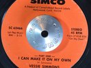 MODERN SOUL 45 - VESSIE SIMMONS - I CAN MAKE IT ON MY OWN 1 & 2 Simco VG+ HEAR