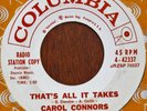 CAROL CONNORS That’s All It Takes COLUMBIA 45 teen popcorn 7” HEAR