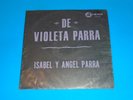 DE VIOLETA PARRA, ISABEL Y ANGEL PARRA, CHILE LP EX 1967