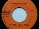 Gospel Sensations - It's God's Loving Power - Praise 8204 Boddie Soul Gospel 45