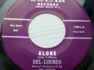 DEL LOURDS & the SHADES doowop on VG++ SOLAR Records 45 ALONE b/w ALL ALONE pc43