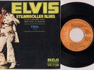 ELVIS PRESLEY 'Steamroller Blues' 1973 Spanish 7