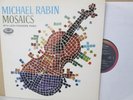 P 8506 UK- MICHAEL RABIN, VIOLIN- Mosaics LP RARE Sarasate/Chopin/Wienawski EX++