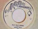Mercy Baby ?– Silly Dilly Woman / Mercy's Blues   45