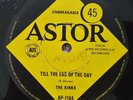 THE KINKS - TILL THE END OF THE DAY - ORIGINAL OZ ASTOR LABEL 45 - 1965