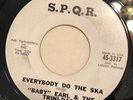 BABY EARL & THE TRINI-DADS   EVERYBODY DO THE SKA   Rare Orig. Northern Soul 45