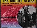 MOODY BLUES: I Don't Want To Go On Without You / Time Is On My Side 45 (Netherl