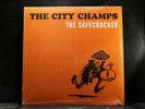 The City Champs - The Safecracker