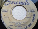 TRIO SERENATA LEANDRO TORRES VERY RARE 45 DR SOBRE EL MAR  CUMBIA   # 170 ???