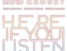 CROSBY,DAVID-HERE IF YOU LISTEN VINYL LP NEW