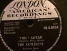 Skyliners .Rare Original 78rpm This I Sw/Tomorrow  1959.rock N Roll.London EX