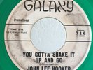 Soul Mod Blues R&B Rocker PROMO 45 John Lee Hooker You Gotta Shake It Up Galaxy