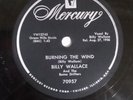 Billy Wallace - Burning The Wind / Mean Mistreatin Baby Rockabilly 78 Shellac EX