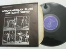 LP, Afro-American Blues and Game Songs, Lib Congr AFS L4, Alam Lomax Insert VG++