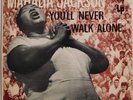 MAHALIA JACKSON You'll Never Walk Alone COLUMBIA 10