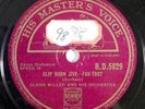 GLENN MILLER jazz 78 UK HMV 5829 Slip Horn Jive, Take The A Train