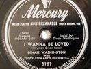 DINAH WASHINGTON jazz vocal 78 RPM MERCURY I Wanna Be Loved, Love Without Misery