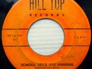 THE DIALS doowop 45 SCHOOL BELLS ARE RINGING on original HILL TOP LBL PC105 HEAR