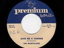 RARE NYC DOOWOP-MONTCLAIRS-PREMIUM 404-GIVE ME A CHANCE/MY EVERY DREAM
