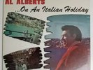 Al Alberts On An Italian Holiday LP Alstel ALS 4500