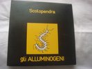 GLI ALLUMINOGENI - SCOLOPENDRA - 1972 RI FONIT CENTRA PROG/ROCK EX