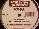 KODA - CRISIS / TIME OF SIGNS - LEK4 - BIG BUKEM TUNE - RARE JUNGLE 95