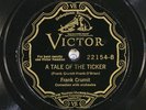 78 RPM -- Frank Crumit, Victor 22154 Tale Of The Ticker, E Topical  Stock Market