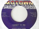 EDDIE HOLLAND Candy To Me  MOTOWN NORTHERN SOUL 45