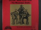 MISSISSIPPI SHEIKS: Stop And Listen LP (shrink) Blues & R&B