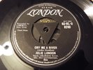 JULIE LONDON-CRY ME A RIVER-LONDON TRI HL-U 8240