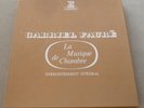 Gabriel FAURE Musique de Chambre (Integrale) 5 LP-BOX 1975 ERATO Navarra
