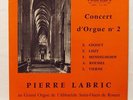 PIERRE LABRIC concert d'orgue no.2 GIGOUT LISZT MENDELSSOHN - GRAND ORGUE LP EX+