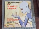 OST - La Planete Sauvage Vinyl LP 2006 Press Alain Goraguer