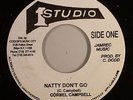 CORNELL CAMPBELL - NATTY DON'T GO  (STUDIO 1) 1975