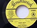 FRED HUGHES-BABY BOY ON BRUNSWICK NORTHERN 45-M-