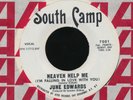 JUNE EDWARDS   Heaven Help Me/My Man. 1967 northern soul 45. DJ. EX. SOUTH CAMP