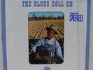 Southern Folk Heritage Series / The Blues Roll On atlantic sd-1352  LP VINYL