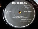 DUTCHESS - YOUR LOVE  7