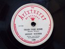 VERY RARE ORIGINAL BLUES-ARISTOCRAT 1306-MUDDY WATERS-TRAIN FARE HOME-78