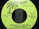RUFUS BEACHAM  KILLER MIAMI FUNK SOUL 45 DO YOU HAVE A GOOD WOMAN HEAR BOTH