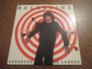 album 1 33 tours + 1 maxi 45 tours DANIEL BALAVOINE vendeurs de larmes