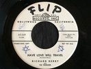 Richard Berry, Flip 349, Have Love Will Travel & No Room, GREAT