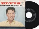 ELVIS PRESLEY -You Don't Know Me / Big Boss Man- 7