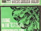 Steve Miller Band Living In The U.S.A. / Quicksilver Girl Vinyl Single 7inch