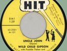 WILD CHILD GIPSON Uncle John / Sittin' Here Cryin' 45rpm Hit 1959 black rocker